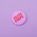 Button "Flitzpiepe" rot