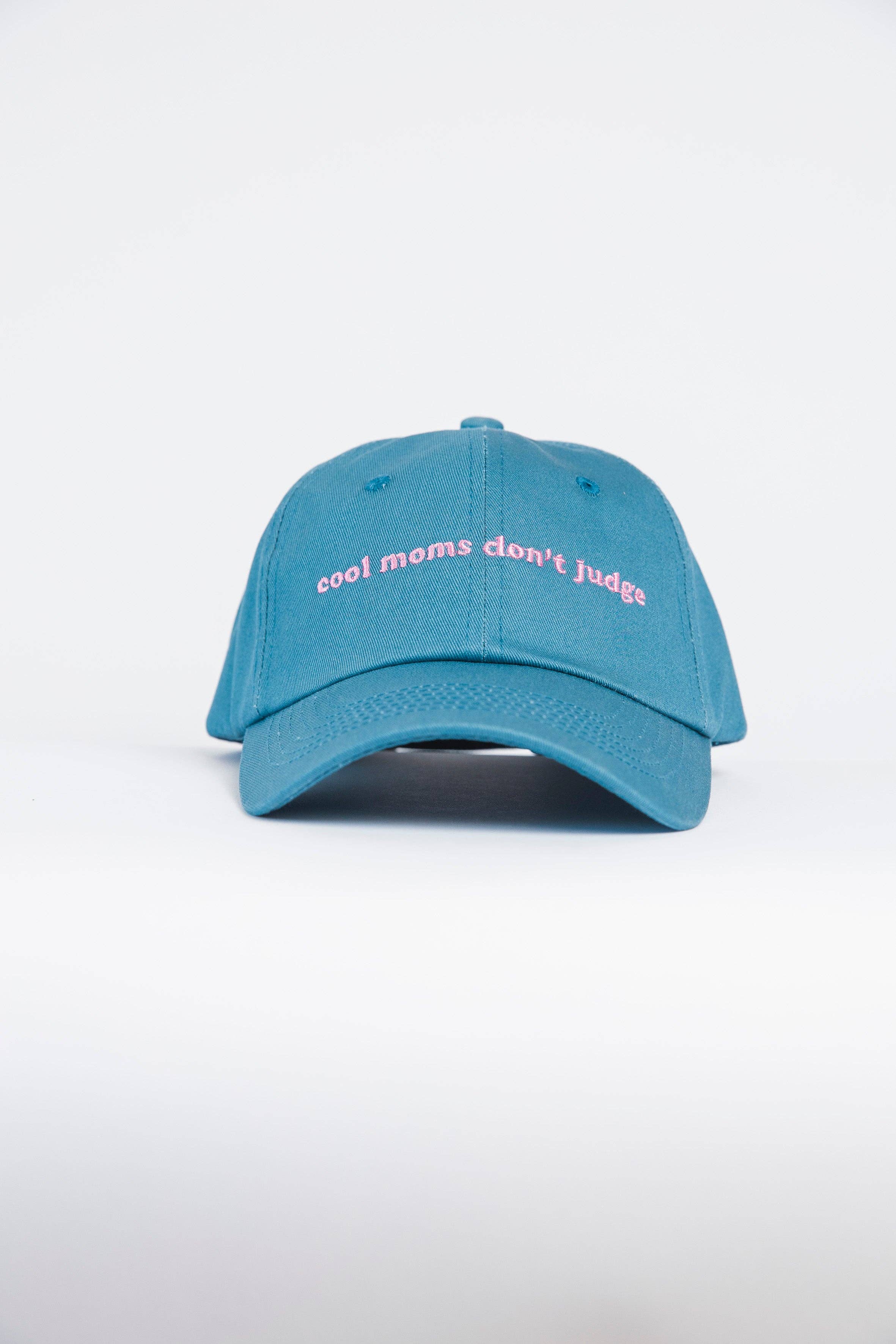 Cool Moms Don't Judge Cap