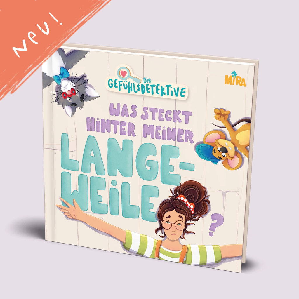Was steckt hinter meiner Langeweile? - Mira & das fliegende Haus