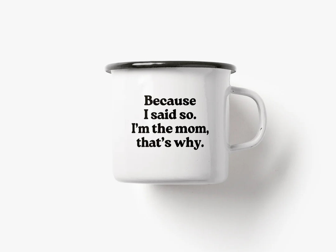 Tasse aus Emaille "I'm The Mom"
