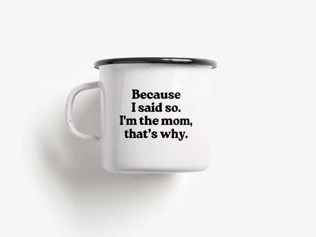 Tasse aus Emaille "I'm The Mom"