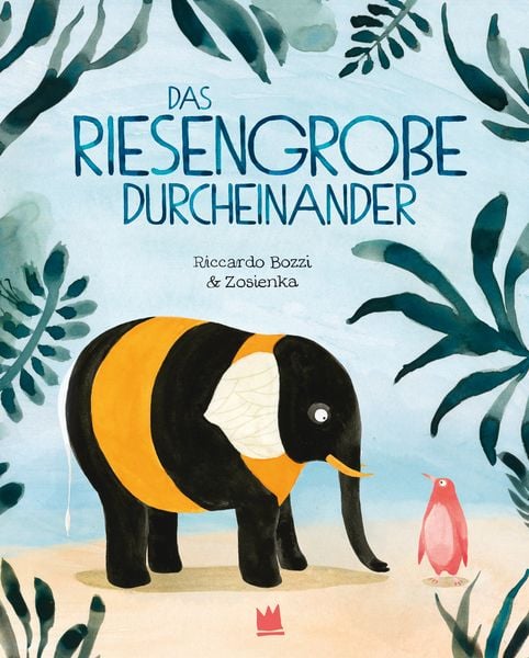 Das riesengroße Durcheinander - Riccardo Bozzi & Zosienka