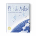 Pete & Anton Zwei Wassertröpfchen erkunden die Welt - Dr. Peter Schneck